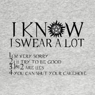 I KNOW I SWEAR A LOT (black ver) T-Shirt